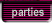 parties